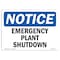 Signmission OSHA Notice, 5" Height, Emergency Plant Shutdown Sign, 7" X 5", Landscape OS-NS-D-57-L-11879 - alternate 1
